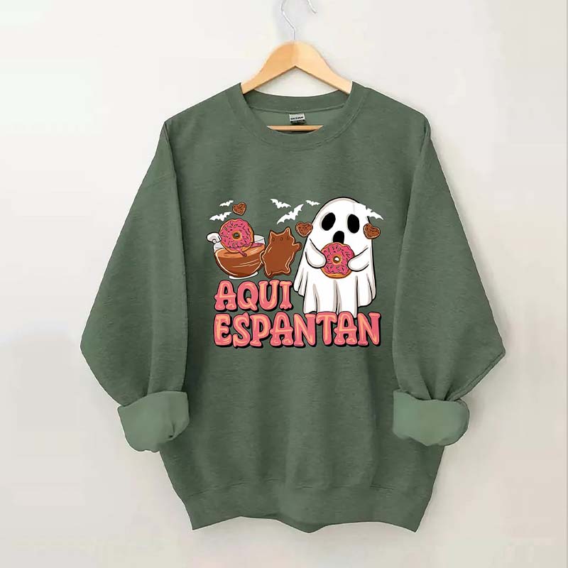 Aqui Espantan Sweatshirt