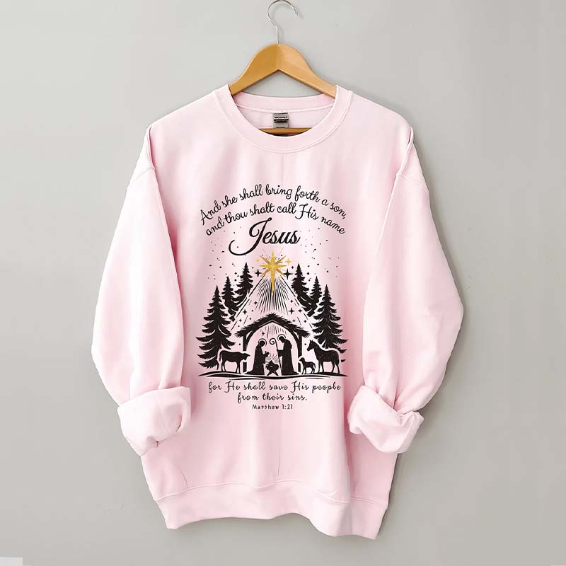 And She Shall Bring Forth A Son Jesus Christmas Sweatshirt