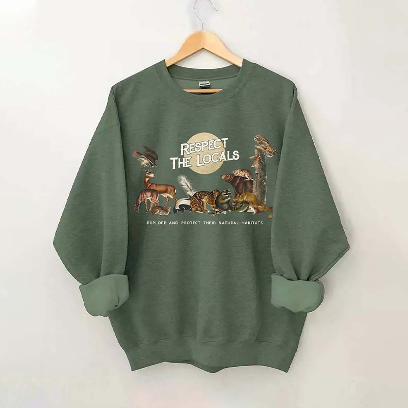 Respect The Locals Woodland Animals Sweatshirt