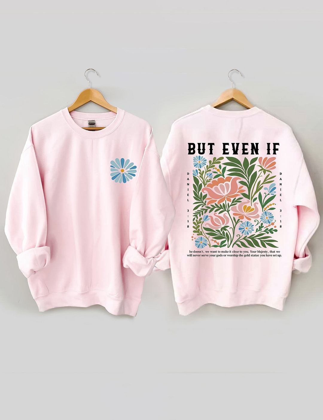 But Even If Boho Christian Sweatshirt