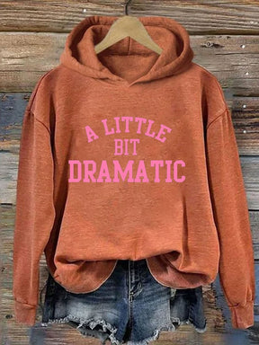 Un petit peu dramatique imprimé Hoodie