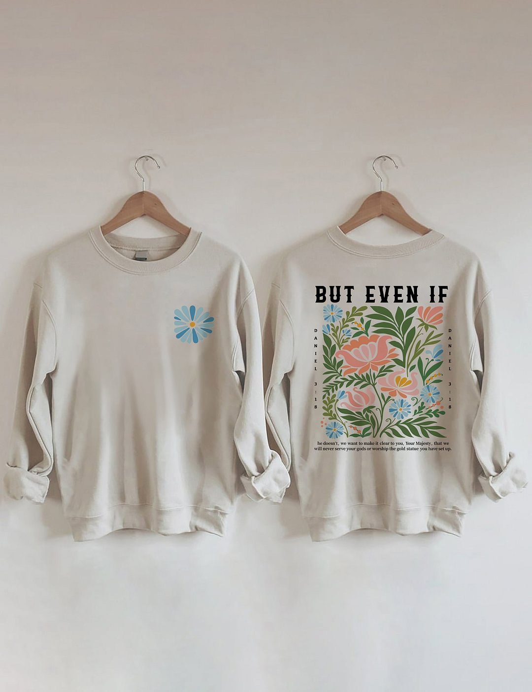 But Even If Boho Christian Sweatshirt