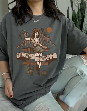 Das „Hell I Won't Western“-Grafik-T-Cowgirl-Shirt