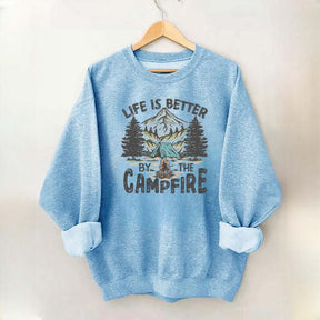 Live Is Better By The Campfire Adventure Sweatshirt