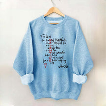 For God So Loved The World Sweatshirt