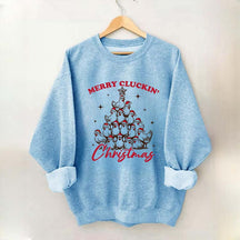 Merry Cluckin' Christmas Sweatshrit