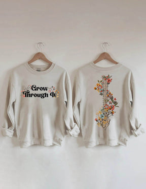 Grow Through It Flower Sweatshirt