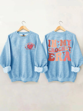 In My Crochet Era Front And Back Printed Sweatshirt