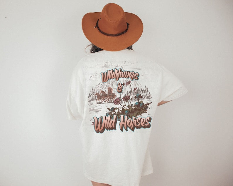 Wildflowers And Wild Horses Shirt