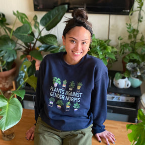 Plants Against Gender Norms Sweatshirt