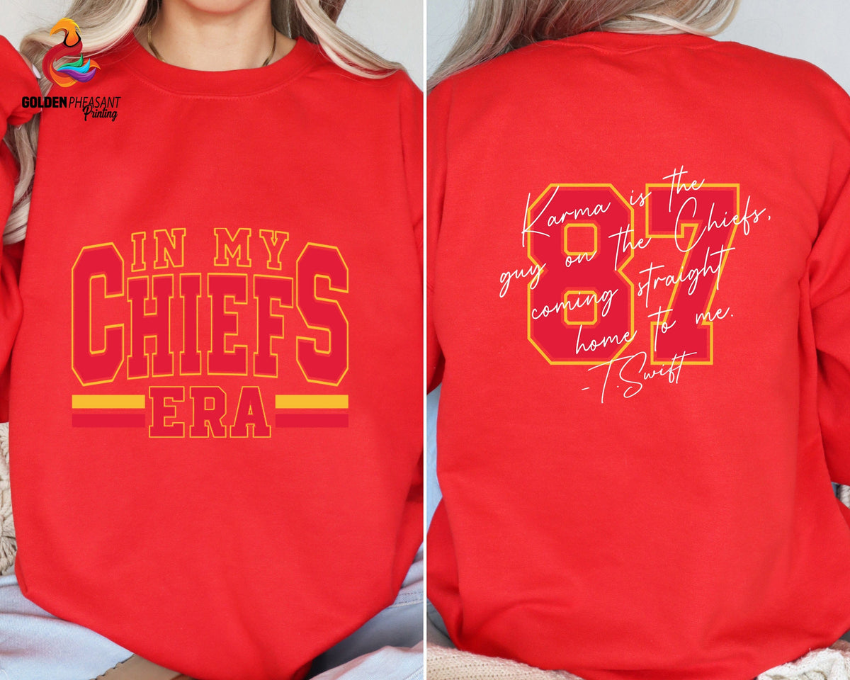 In My Chiefs Era，Karma 87 Football Sweatshirt