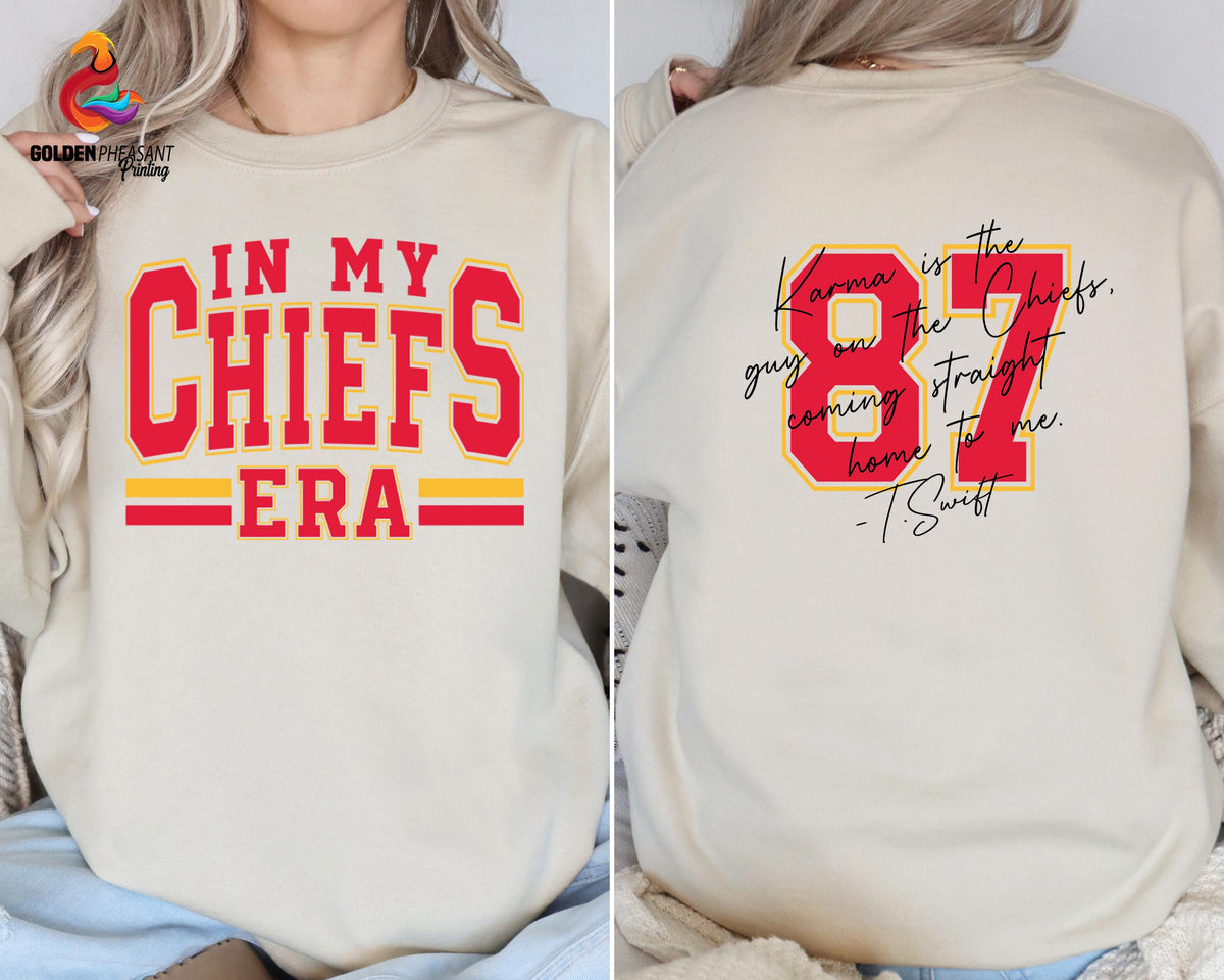 In My Chiefs Era，Karma 87 Football Sweatshirt