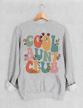 Cool Aunts Club Sweatshirt