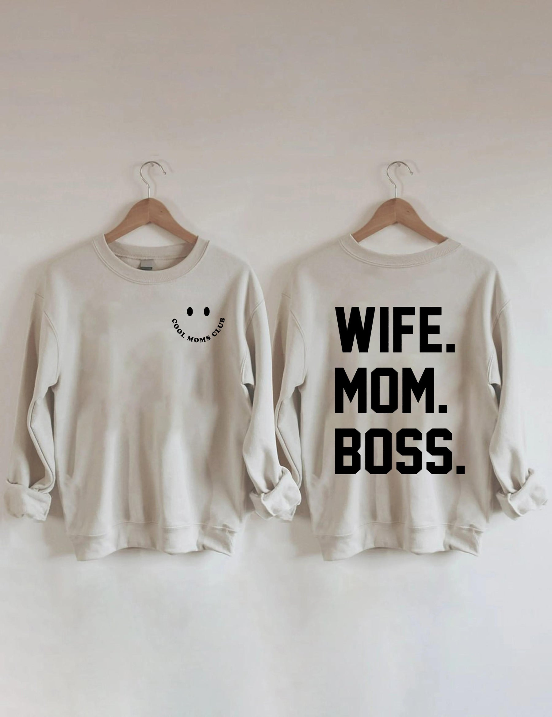 Cool Moms Club, Wife Mom Boss Sweatshirt