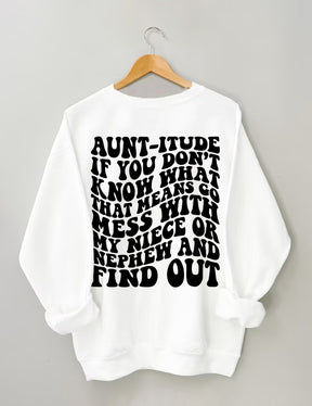 Aunt-itude Sweatshirt