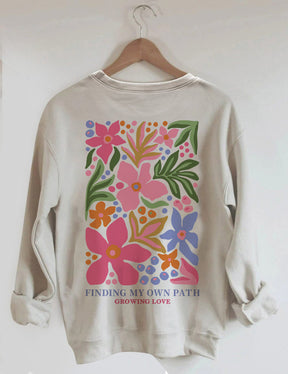 Finding My Own Path Blumen Sweatshirt