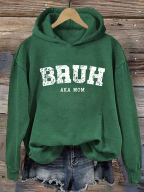 Bruh AKA Mom Hoodie