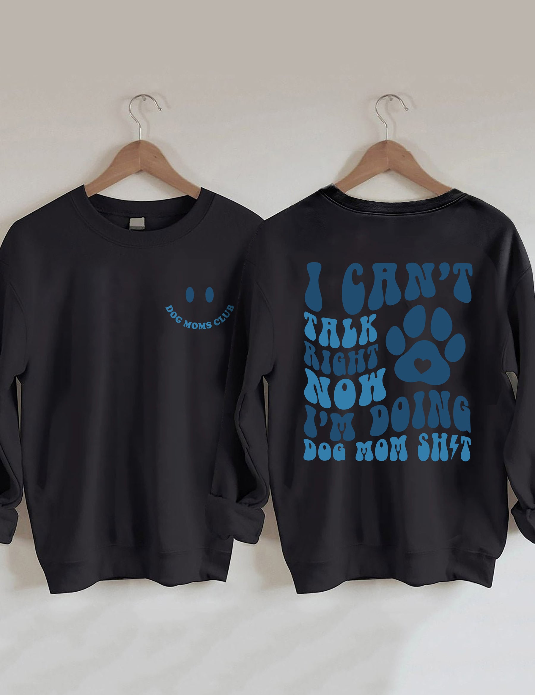 Ich kann gerade nicht reden, ich mache Dog Mom Shit Sweatshirt 