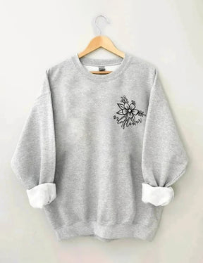 Like Wildflowers Sweatshirt