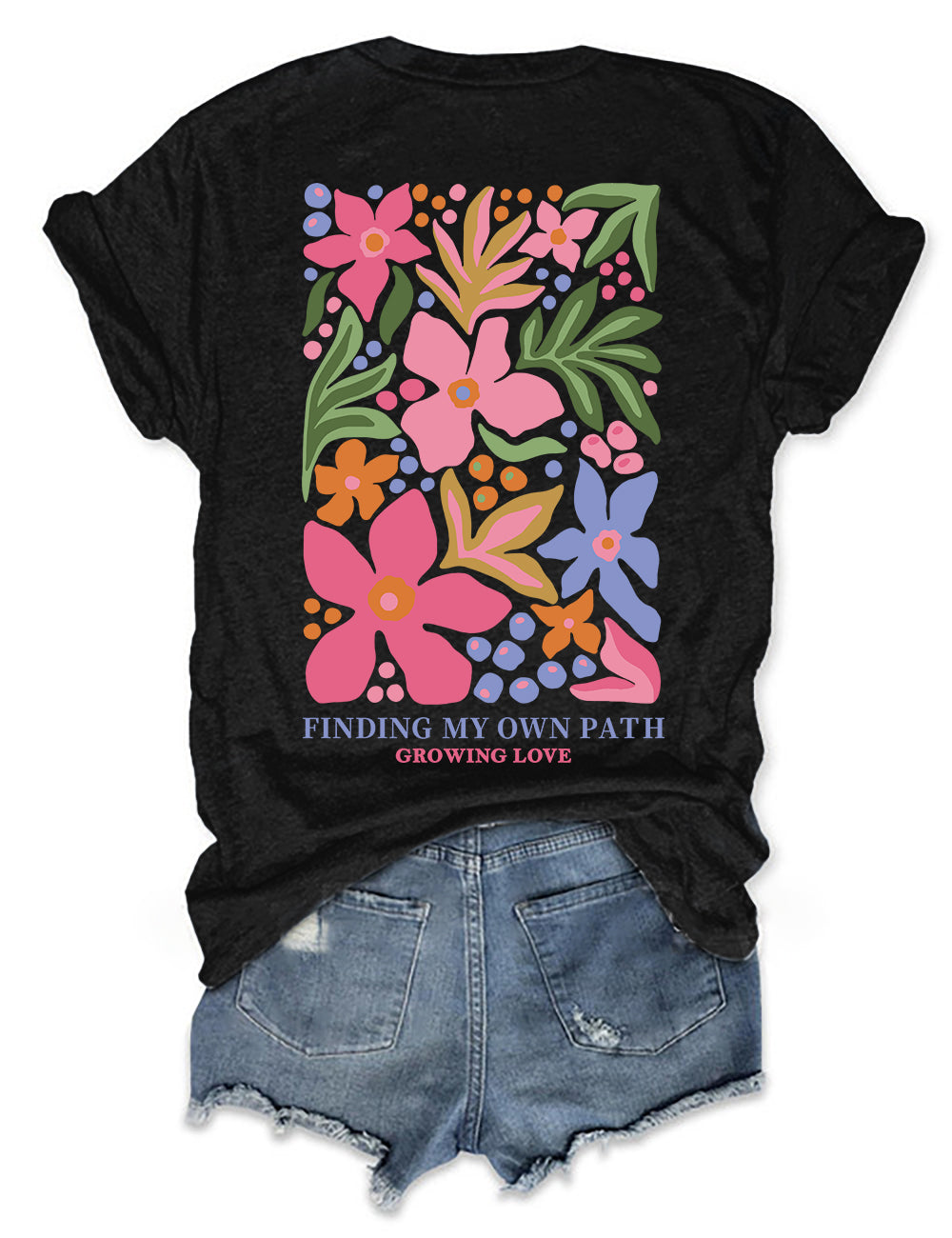 Trouver mon propre chemin fleurs T-shirt