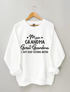 Mama Oma Urgroßmutter Sweatshirt 