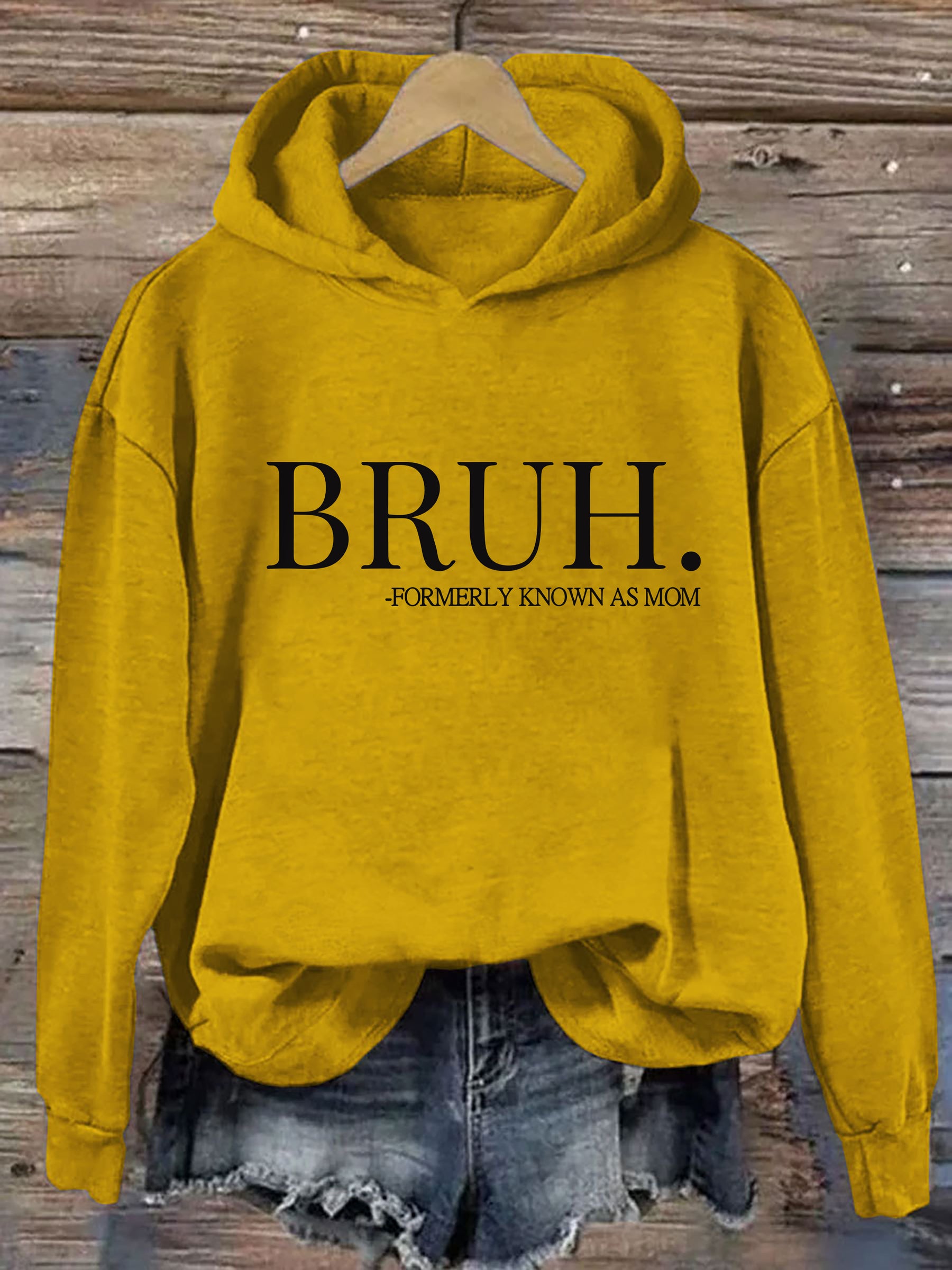 Bruh Formerly Known As Mom Hoodie