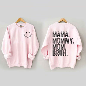 Cool Moms Club, Maman Maman Maman Bruh Sweatshirt