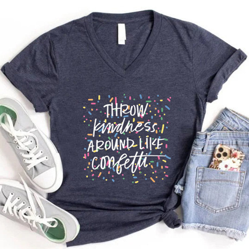 Throw Kindness Around Like Confetti Positive T-Shirt