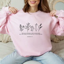 Wild Flowers Religious Gift Sweatshirt