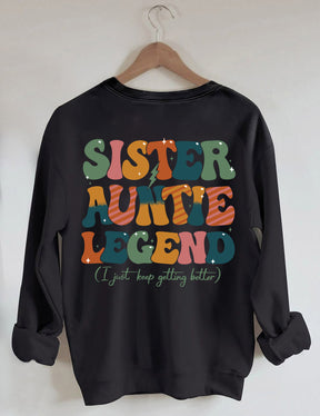 Schwester Tante Legend Sweatshirt 