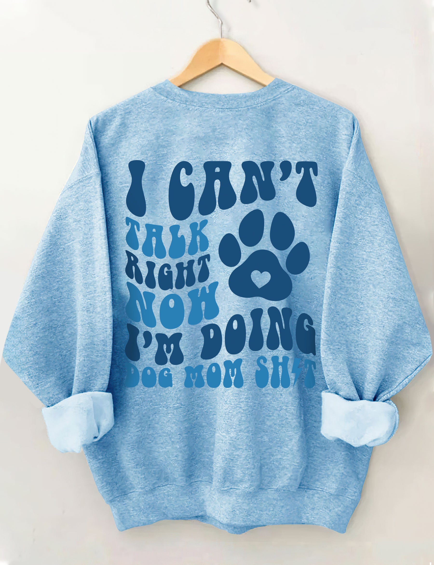 Ich kann gerade nicht reden, ich mache Dog Mom Shit Sweatshirt 