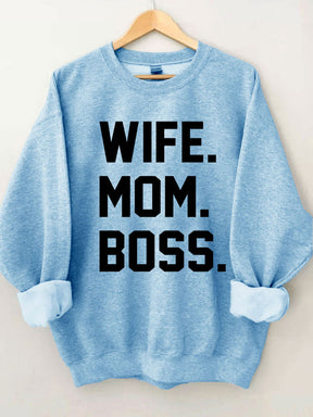 Wife Mom Boss Sweatshirt