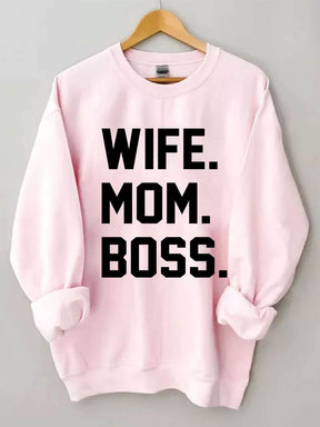 Wife Mom Boss Sweatshirt