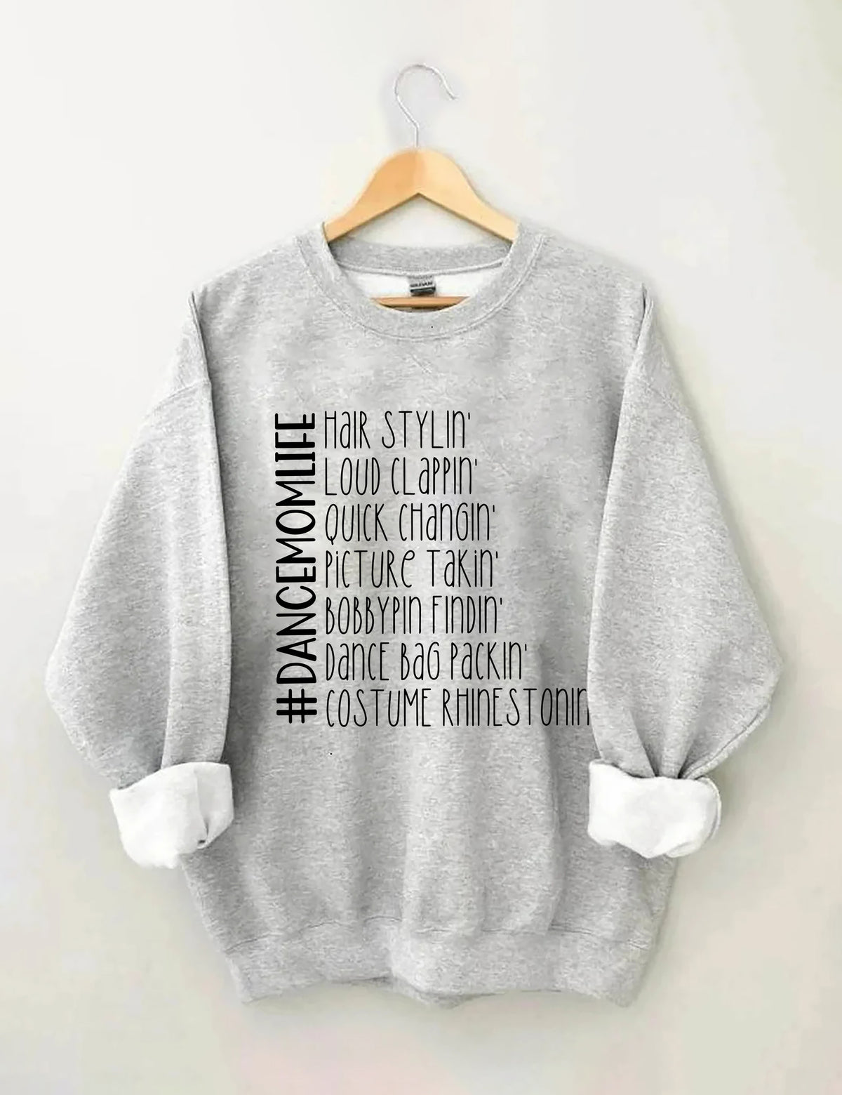 Lustiges Dance Mom Life Sweatshirt 