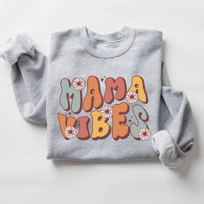 Mama Vibes Mother's Day Sweatshirt