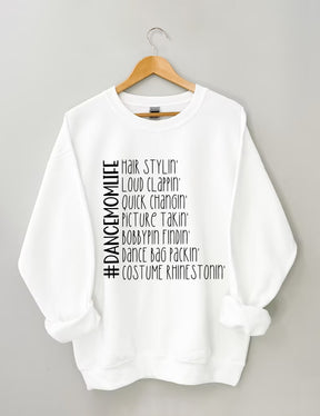 Lustiges Dance Mom Life Sweatshirt 