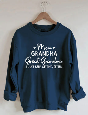 Mama Oma Urgroßmutter Sweatshirt 