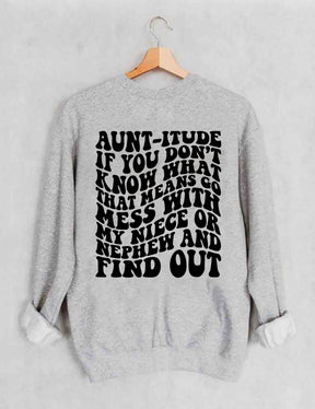 Aunt-itude Sweatshirt