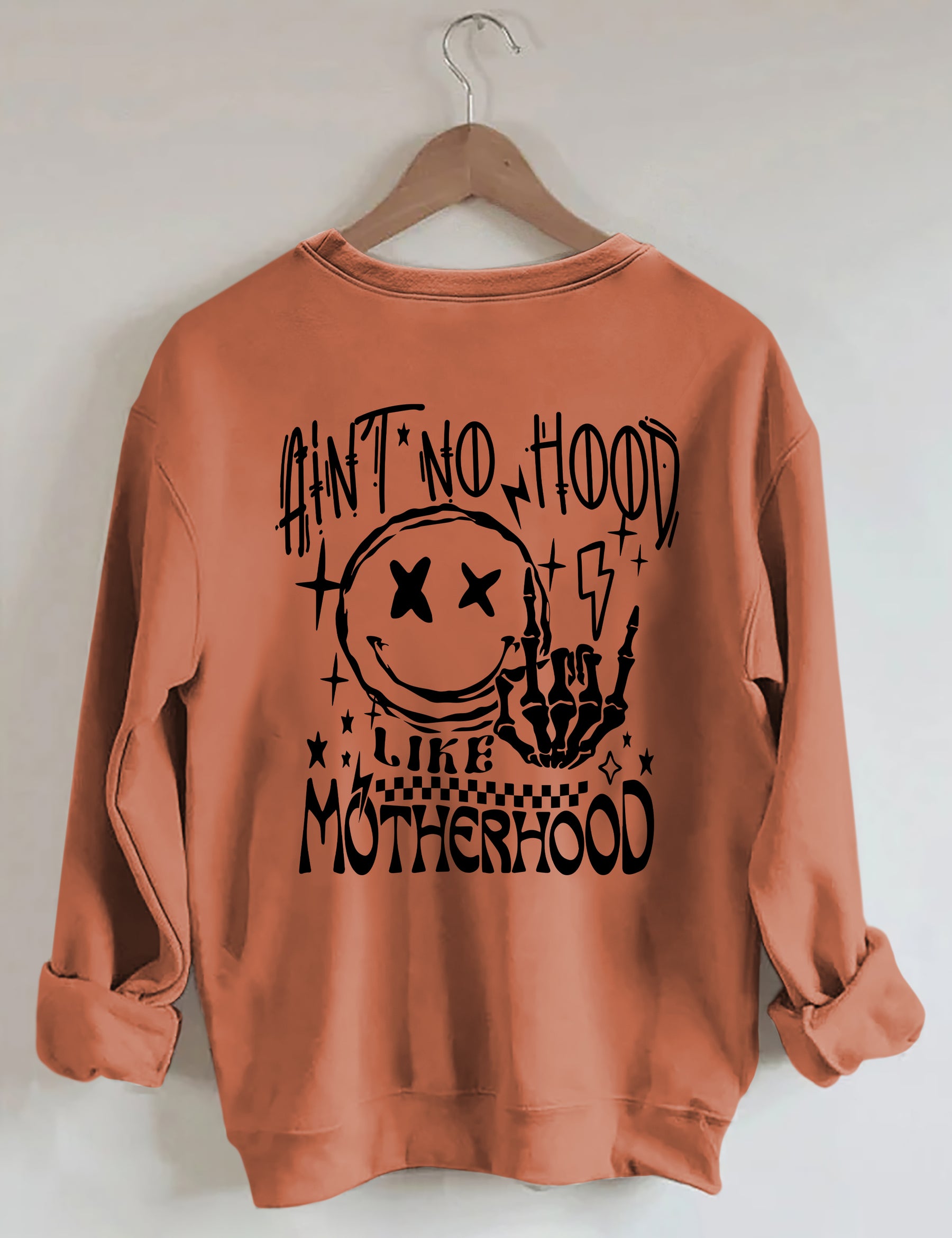 Ain't No Hood Like Motherhood Sweatshirt 