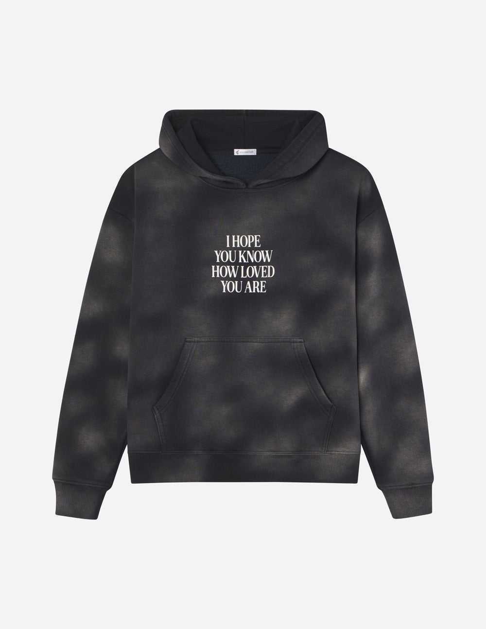 I Hope You Know Unisex Hoodie