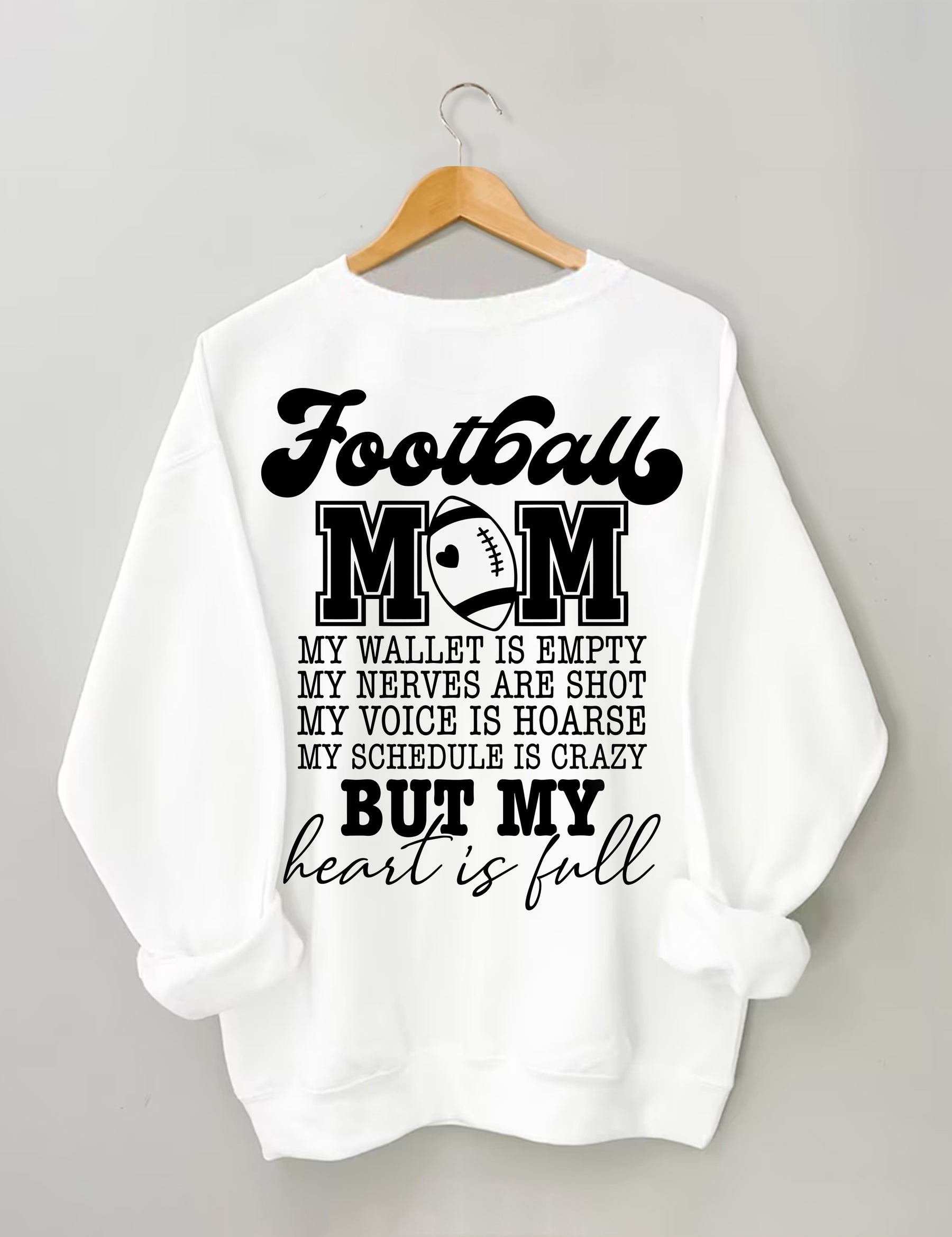 Football maman mon portefeuille est vide Sweatshirt