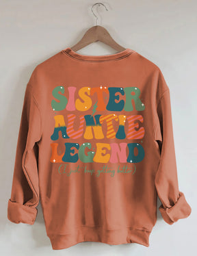 Schwester Tante Legend Sweatshirt 