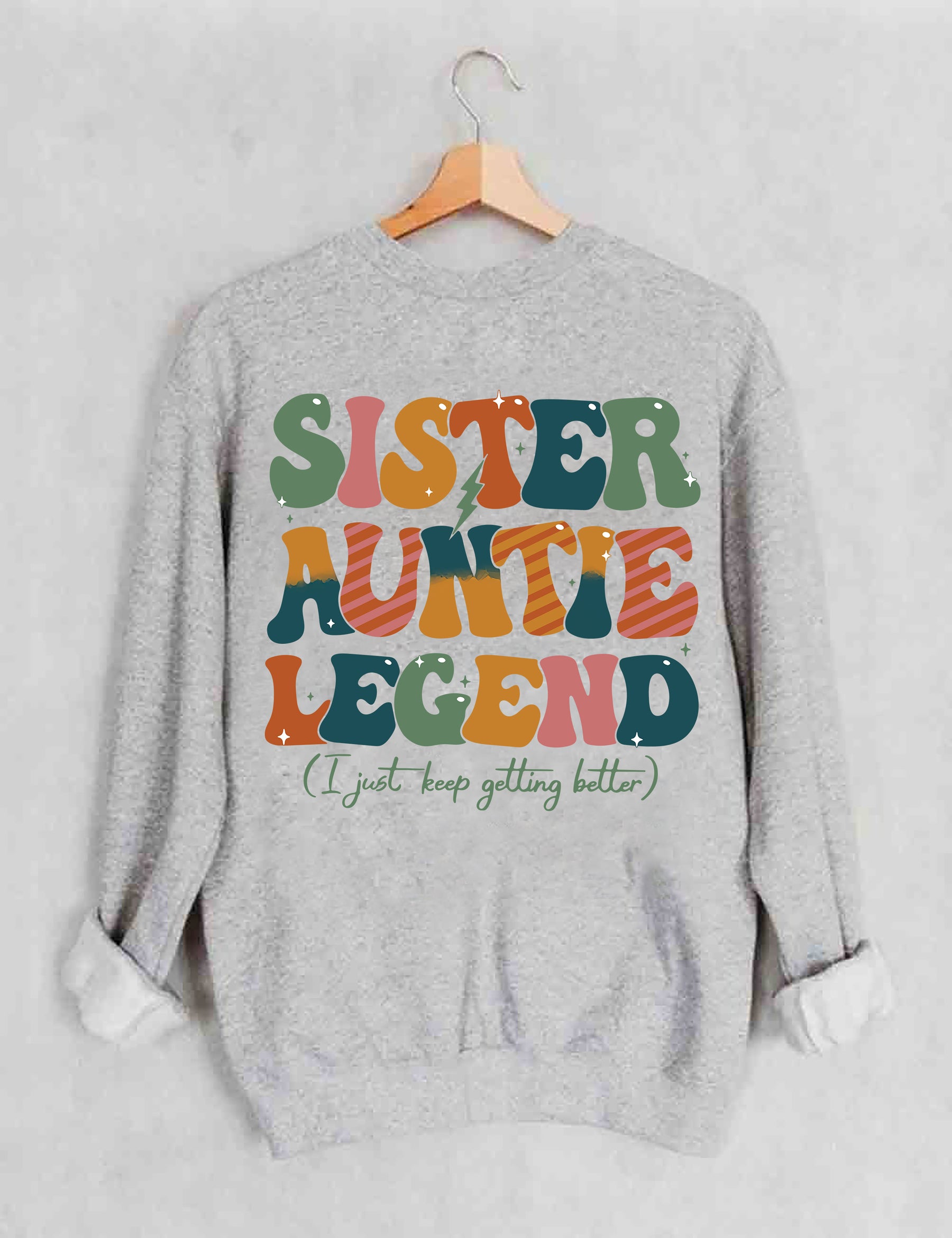 Schwester Tante Legend Sweatshirt 