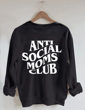 Anti-Social Moms Club Sweatshirt 