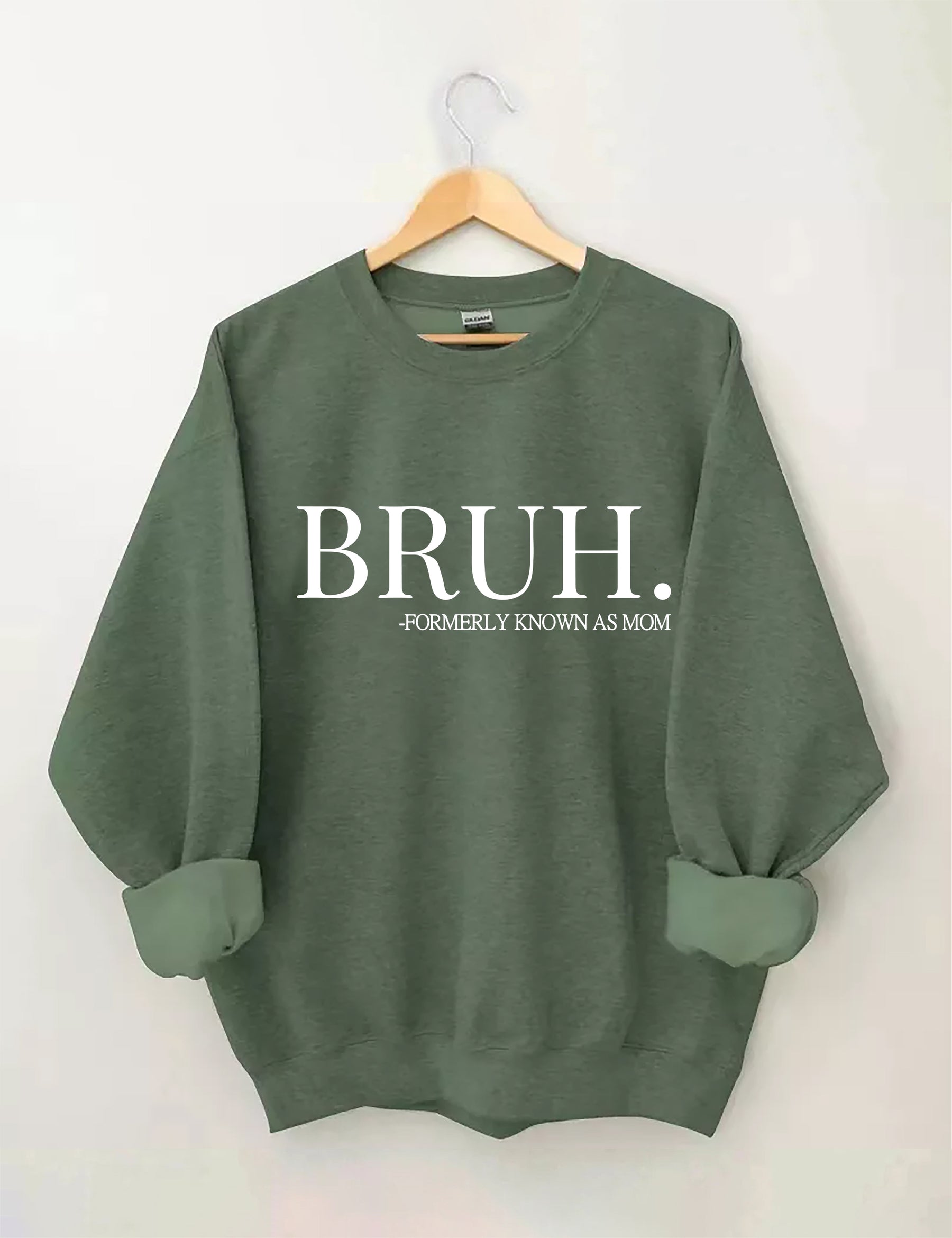 Bruh Formerly Known As Mom Sweatshirt