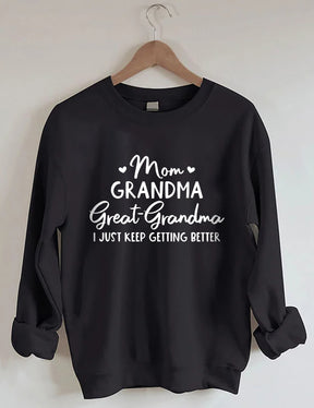 Mama Oma Urgroßmutter Sweatshirt 